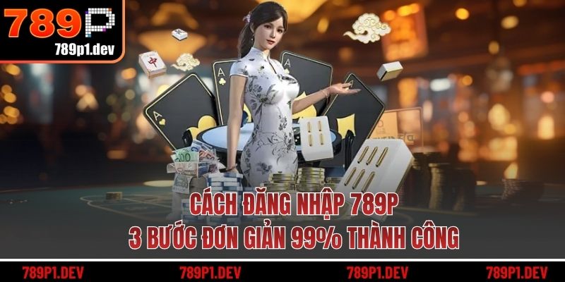 Đăng Nhập 789P
